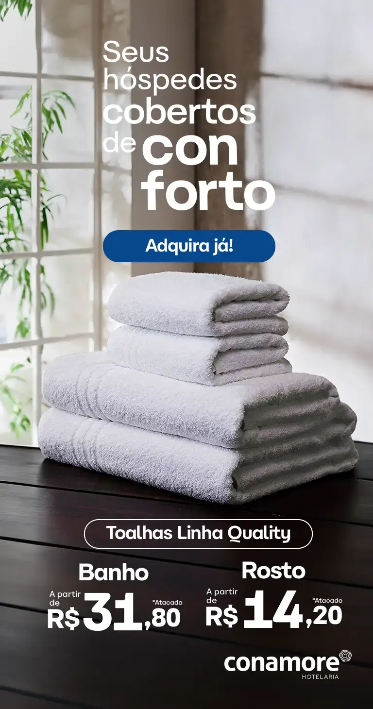 Seus Hóspedes Cobertos de Conforto - Linha Quality